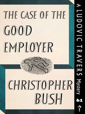 cover image of The Case of the Good Employer